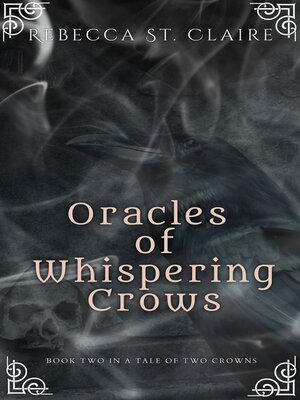 cover image of Oracles of Whispering Crows